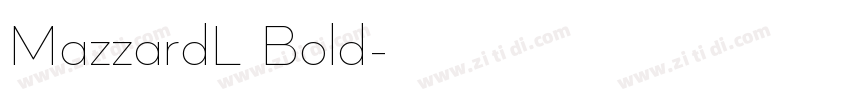 MazzardL Bold字体转换